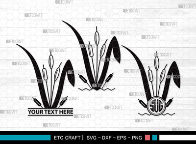Cattail Monogram SVG | Bulrush Plant Svg | Cattail Flower Svg | Grass Svg | Cattail Plant Svg | Cattail Clipart SVG ETC Craft 
