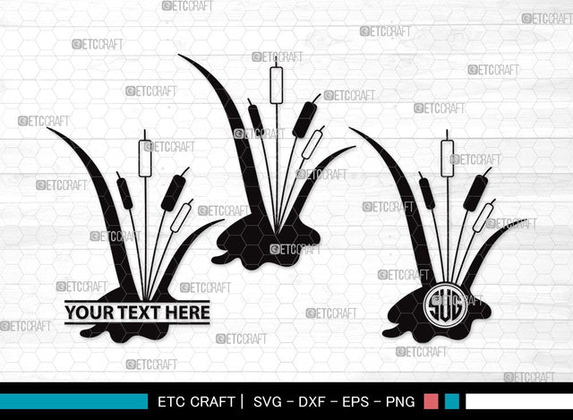 Cattail Monogram SVG | Bulrush Plant Svg | Cattail Flower Svg | Grass Svg | Cattail Plant Svg | Cattail Clipart SVG ETC Craft 