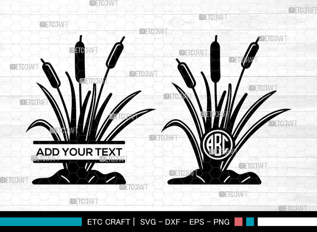 Cattail Monogram SVG, Cattail SVG, Bulrush Plant Svg, Cattail Flower Svg, Split Monogram Svg , Reeds Svg, Cattail SVG ETC Craft 