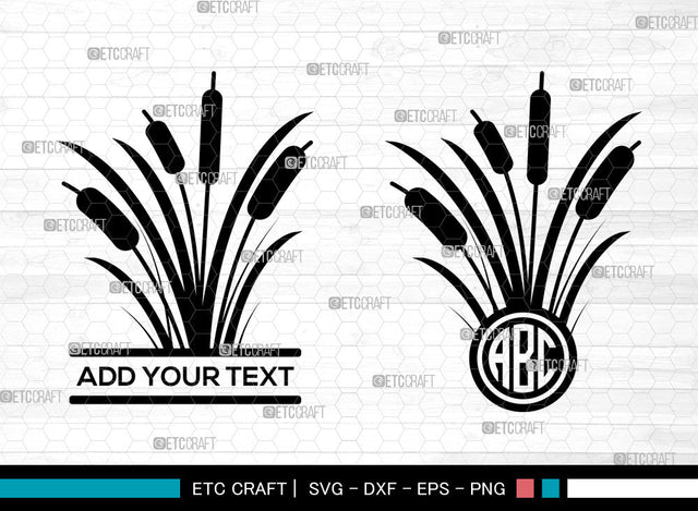 Cattail Monogram SVG, Cattail SVG, Bulrush Plant Svg, Cattail Flower Svg, Split Monogram Svg , Reeds Svg, Cattail SVG ETC Craft 