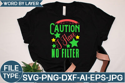 Caution I Have No Filter SVG Cut File SVG Studio Innate 