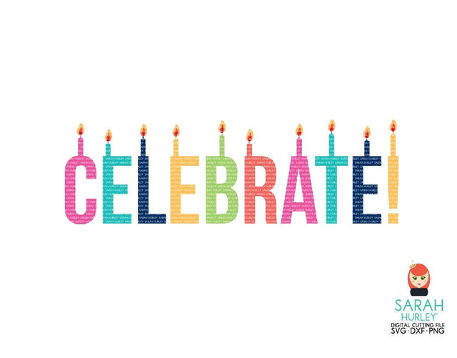Celebrate Candle Word SVG Sarah Hurley 