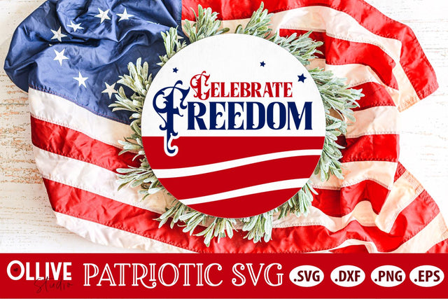Celebrate Freedom 4th Of July Door Sign SVG SVG Ollive Studio 