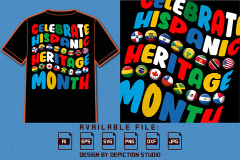 Celebrate Hispanic Heritage Month Flags T Shirt, Heritage Month Shirt, Hispanic Flags Shirt, Celebrate Hispanic Shirt Print Template SVG Depiction Studio 