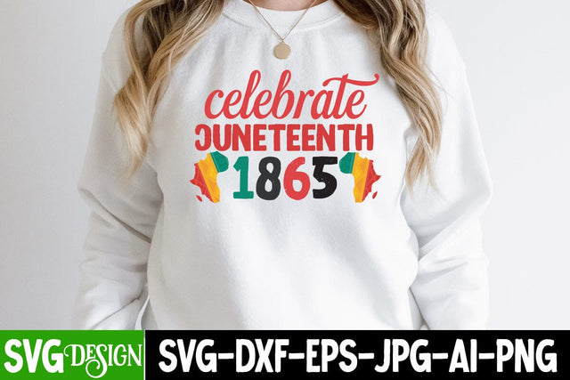 Celebrate Juneteenth 1865 SVG Cut File, Celebrate Juneteenth 1865 Sublimation Design, Juneteenth SVG Cut File, Juneteenth Sublimation Design, Black hIstory SVG Bundle , Black Woman SVG Design SVG BlackCatsMedia 