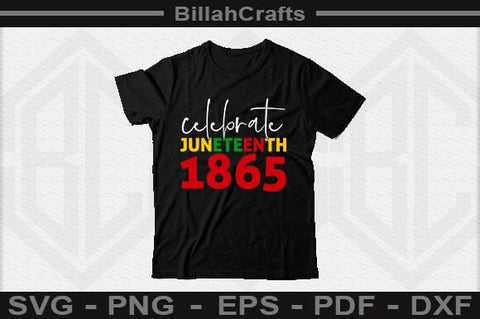celebrate Juneteenth 1865 SVG File SVG BillahCrafts 