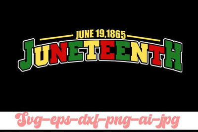 celebrate juneteenth svg SVG BB Type Studios 