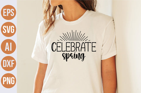 Celebrate spring svg SVG nirmal108roy 