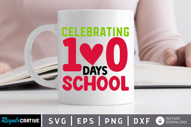 Celebrating 100 SVG SVG Regulrcrative 