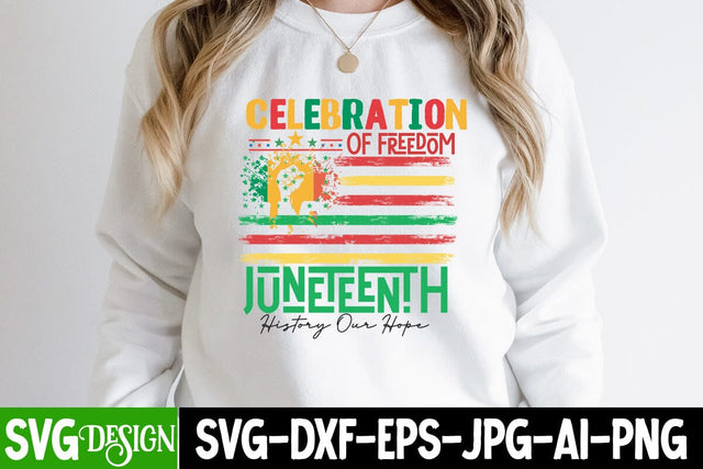 Celebration of Freedom Juneteenth History Of Hope SVG Cut File, Celebration of Freedom Juneteenth History Of Hope Sublimation Design, Celebration of Freedom Juneteenth History Of Hope SVG Quotes SVG BlackCatsMedia 