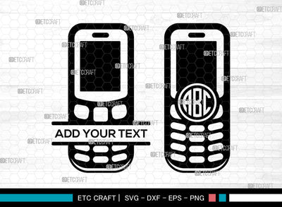 Cell Phone Monogram SVG, Circle Monogram Svg, Smart Phone Svg, Mobile Phone Svg, Old Cell Phone Svg, Retro Cell Phone Svg, Cell Phone SVG ETC Craft 
