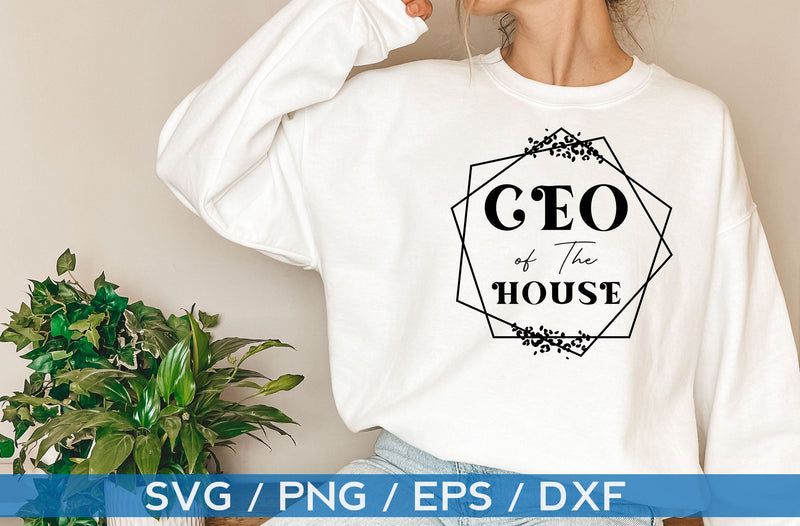 CEO Of The House, mom svg SVG MD mominul islam 