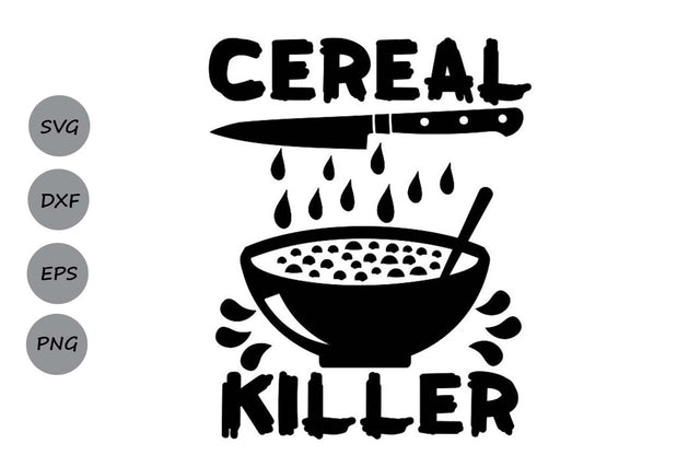 Cereal Killer| Halloween SVG Cutting Files. SVG CosmosFineArt 