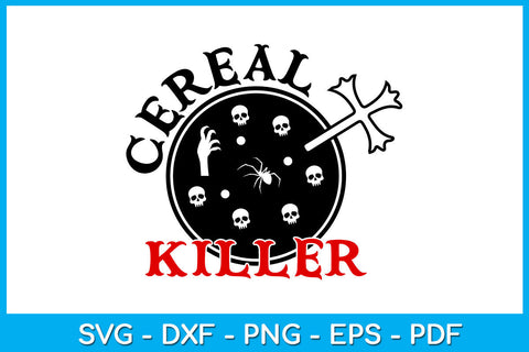 Cereal Killer Halloween SVG PNG PDF Cut File SVG Creativedesigntee 