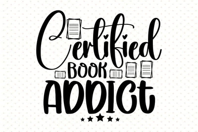 Certified Book Addict SVG orpitasn 