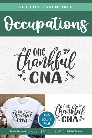 Certified Nursing Assistant svg, CNA svg - one thankful CNA SVG SVG Cut File 