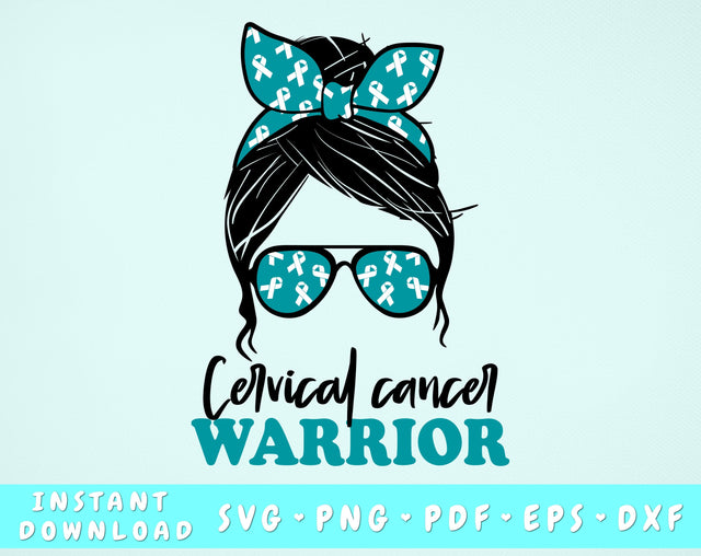 Cervical Cancer Warrior SVG, Cervical Cancer Messy Bun SVG, Teal and White Cancer SVG, Cervical Cancer Survivor SVG, Cervical Cancer Warrior PNG SVG HappyDesignStudio 