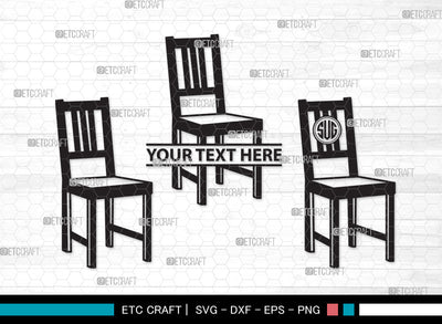 Chairs Monogram SVG Cut File, Desk Chair Svg, Wooden Chair Svg, Dining Chair Svg, Chairs Monogram SVG ETC Craft 