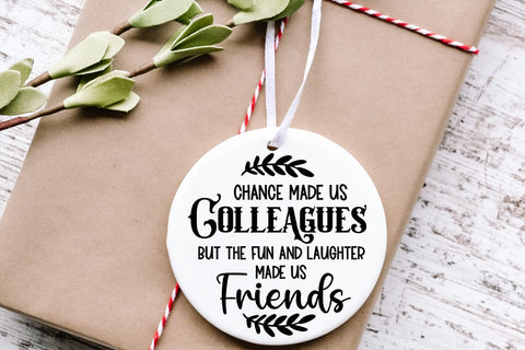 Chance Made Us Colleagues- Coworker Christmas Ornament SVG SVG Happy Printables Club 