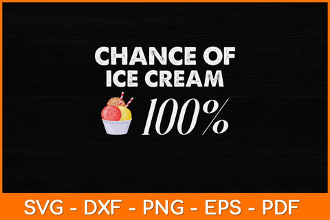 Chance Of Summer Ice Cream Svg Design SVG artprintfile 