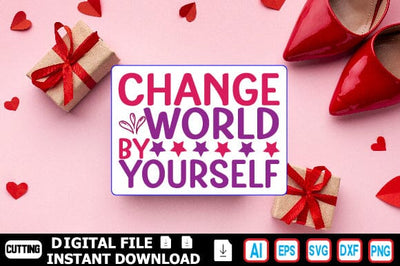 Change World by Yourself SVG Craftlabsvg24 