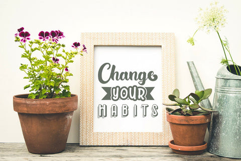Change Your Habits - SVG Cut Files SVG Creakokun Studio 