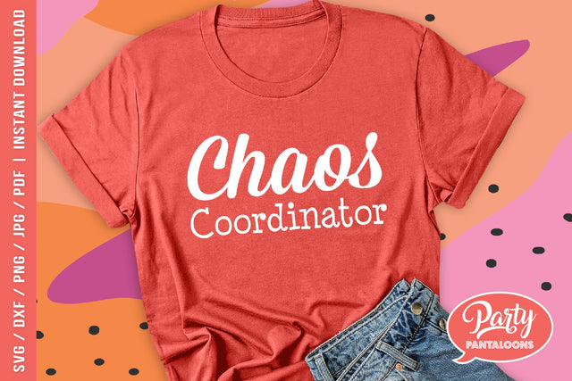 CHAOS COORDINATOR | funny family quote SVG SVG Partypantaloons 