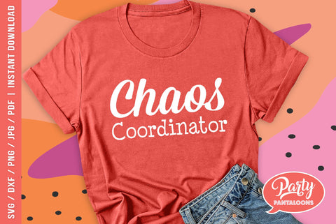 CHAOS COORDINATOR | funny family quote SVG SVG Partypantaloons 