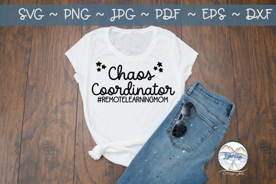 Chaos Coordinator Homeschool Mom SVG SVG Lakeside Cottage Arts 