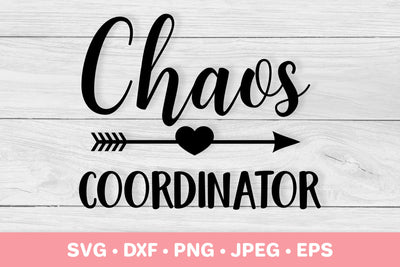 Chaos coordinator. Mom Life Quote. Mother’s Day Gift SVG LaBelezoka 