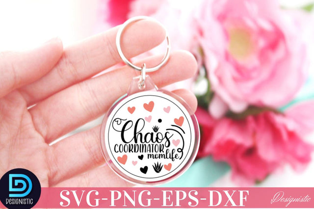 Chaos coordinator momlife SVG SVG DESIGNISTIC 
