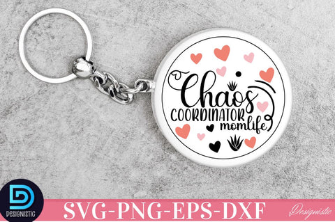 Chaos coordinator momlife SVG SVG DESIGNISTIC 