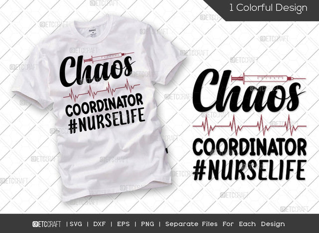 Chaos Coordinator SVG Cut File | Registered Nurse Svg | Medical Svg | Nurse Assistant Svg | Nursing Life Svg | Funny Nurse Svg | Nurse Quote Svg SVG ETC Craft 
