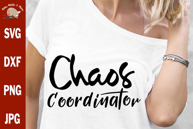 Chaos Coordinator svg - Funny mom shirt svg - Busy mom svg - Busy office manager svg - Mommy svg SVG The Artsy Spot 