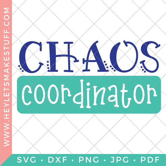 Chaos Coordinator SVG Hey Let's Make Stuff 