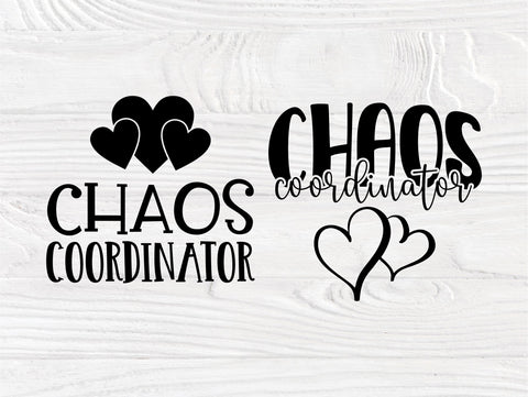 Chaos Coordinator SVG, Mom Life Svg, Svg Cut Files SVG TonisArtStudio 