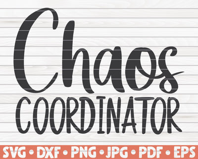 Chaos coordinator SVG | Mother's Day quote SVG HQDigitalArt 