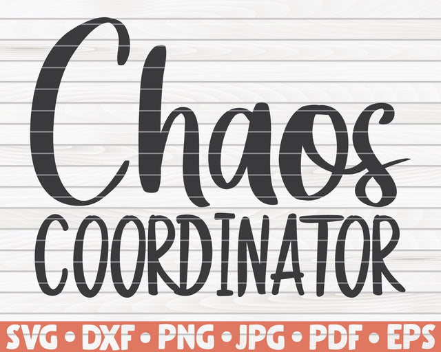 Chaos coordinator SVG | Mother's Day quote SVG HQDigitalArt 