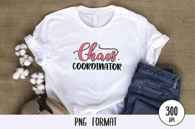 Chaos Coordinator, Teacher Sublimation PNG SVG futivesvg 