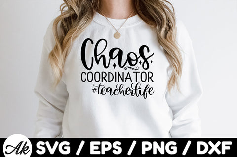 Chaos coordinator #teacherlife svg SVG akazaddesign 