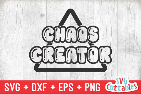 Chaos Creator svg - Funny Cut File - Kids Shirt svg - dxf - eps - png - Toddler svg - Silhouette - Cricut - Digital File SVG Svg Cuttables 