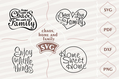 Chaos, home and family - SVG bundle SVG Digital Mojito 