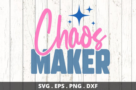 Chaos maker SVG Designangry 