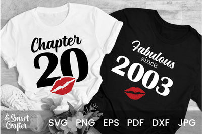 Chapter 20, Fabulous Since 2003, twenty, Fabulous Birthday, 20th, Kiss svg, 20 and Fabulous, Birthday, Kiss print, Sexy Birthday SVG Fauz 