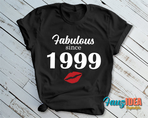 Chapter 22, Fabulous Since 1999, twenty-two, Fabulous Birthday, 22th, Kiss svg, 22 and Fabulous. Birthday, Kiss print, Sexy Birthday SVG Fauz 