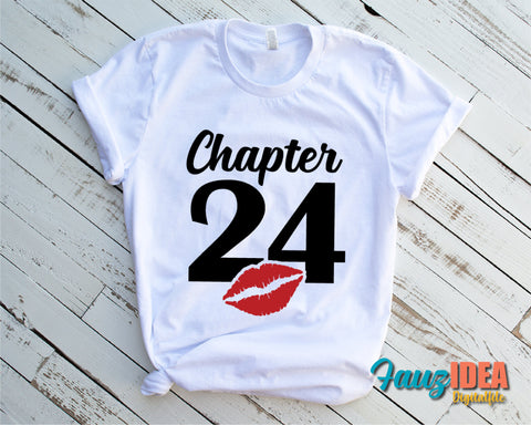 Chapter 24, Fabulous Since 1997, twenty-fourth, Fabulous Birthday, 24th, Kiss svg, 24 and Fabulous. Birthday, Kiss print, Sexy Birthday SVG Fauz 