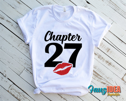 Chapter 27, Fabulous Since 1994, twenty-seven, Fabulous Birthday, 27th, Kiss svg, 27 and Fabulous. Birthday, Kiss print, Sexy Birthday SVG Fauz 