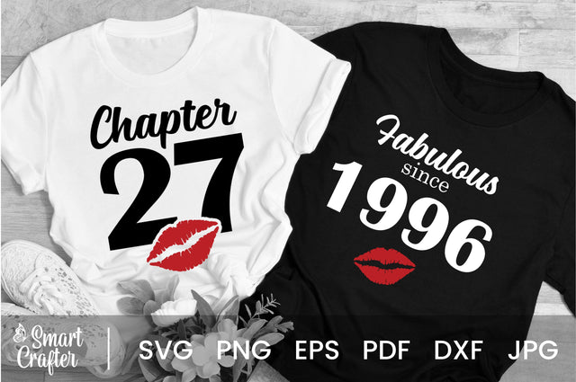 Chapter 27, Fabulous Since 1996, twenty-seven, Fabulous Birthday, 27th, Kiss svg, 27 and Fabulous, Birthday, Kiss print, Sexy Birthday SVG Fauz 