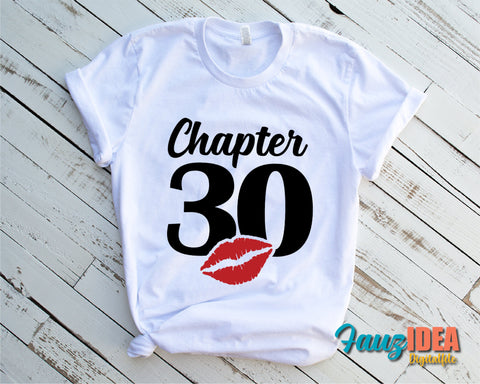 Chapter 30, Fabulous Since 1991, thirty, 30 th, Fabulous Birthday, Kiss svg, Kiss print, Sexy Birthday Svg file. SVG Fauz 