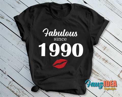 Chapter 31, Fabulous Since 1990, thirty-one, 31 th, Fabulous Birthday, Kiss svg, Kiss print, Sexy Birthday Svg file. SVG Fauz 